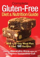 Complete Glutenfree Diet and Nutrition Guide