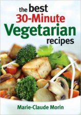 Best 30minute Vegetarian Recipes