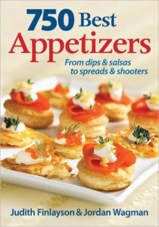 750 Best Appetizers by FINLAYSON JUDITH