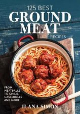 125 Best Ground Meat Recipes