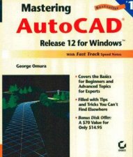 Mastering AutoCAD Release 12 For Windows