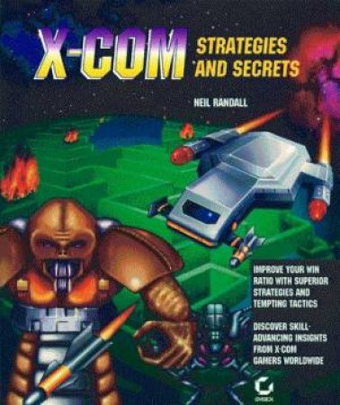 X-Com Strategies & Secrets by Neil Randall