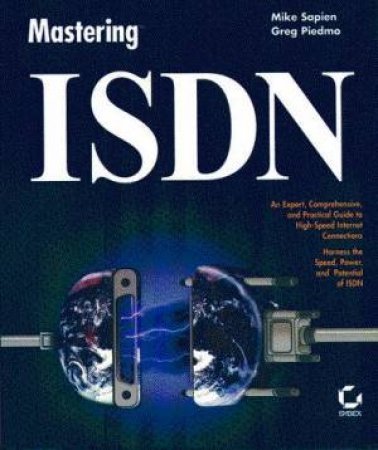 Mastering ISDN by Mike Sapien & Greg Piedmo