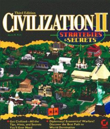 Civilization II Strategies & Secrets by Jason R Rich