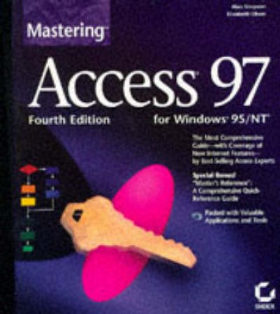 Mastering Access 97 by Alan Simpson & Elizabeth Olsen