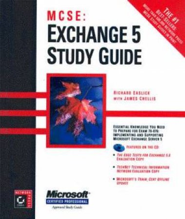 MCSE Study Guide: Exchange 5 by Richard Easlick & James Chellis