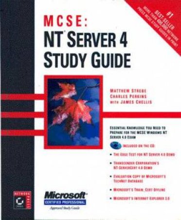 MCSE Study Guide: NT Server 4 by Matthew Strebe & Charles Perkins