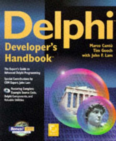 Delphi Developer's Handbook by Marco Cantu & Tim Gooch