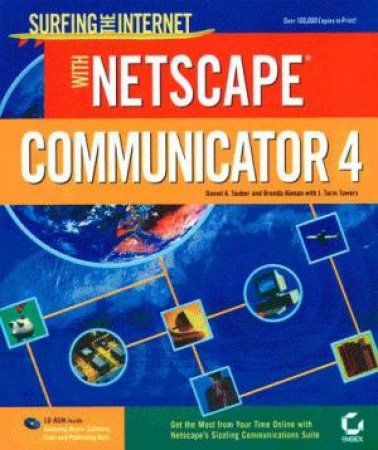 Surfing The Internet With Netscape Communicator 4 by Tauber