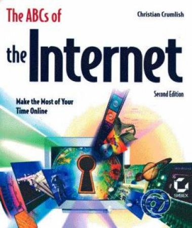 ABC's Of The Internet 2/E by Christian Crumlish