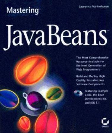 Mastering JavaBeans by Laurence Vanhelsuwe