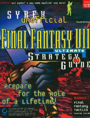 Unofficial Final Fantasy VII Ultimate Strategy Guide by Ronald Wartow