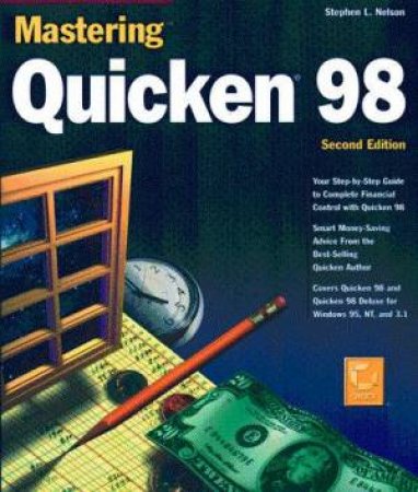 Mastering Quicken 98 2/E by Stephen L Nelson