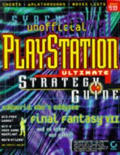 Unofficial PlayStation Ultimate Strategy Guide  Volume 1