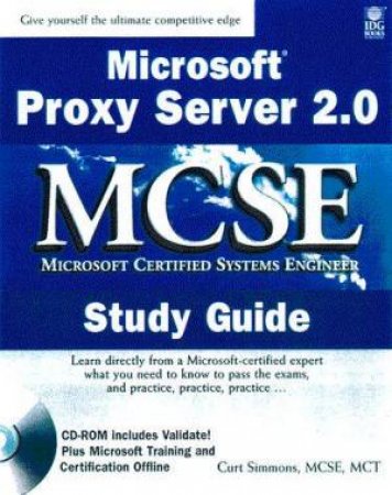 MCSE Study Guide: Microsoft Proxy Server 2.0 by Erik Rozell & Todd Lammle