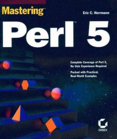 Mastering Perl 5 by Eric Herrmann