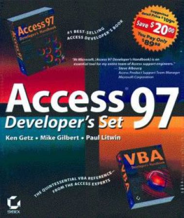 Access 97 Developer's Set by Ken Getz & Mike Gilbert & Paul Litwin