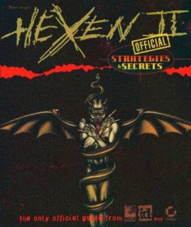 Hexen II Official Strategy & Secrets by Brett Skogen