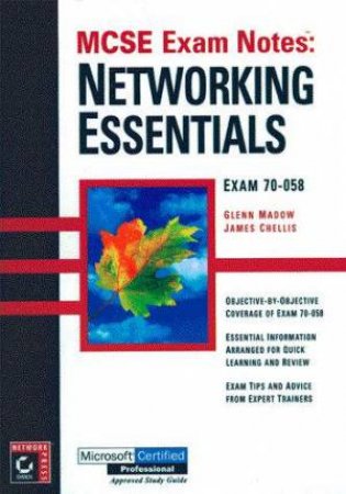 MCSE Exam Notes: Networking Essentials by Glenn Madow