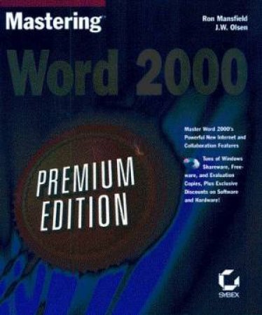 Mastering Word 2000 Premium Edition (Bk/Cd) by Ron Mansfield, J. W. Olsen