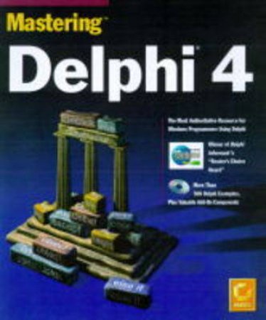 Mastering Delphi 4 by Marco Cantu