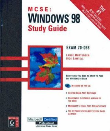 MCSE Study Guide: Windows 98 by Lance Mortenson & Rick Sawtell