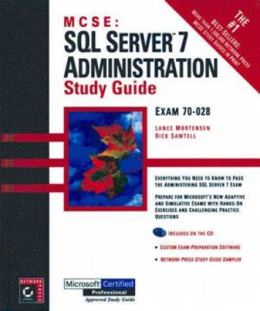 MCSE Study Guide: SQL Server 7 Administration by Lance Mortensen