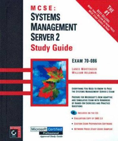 MCSE Study Guide: Systems Management Server 2 by Lance Mortensen