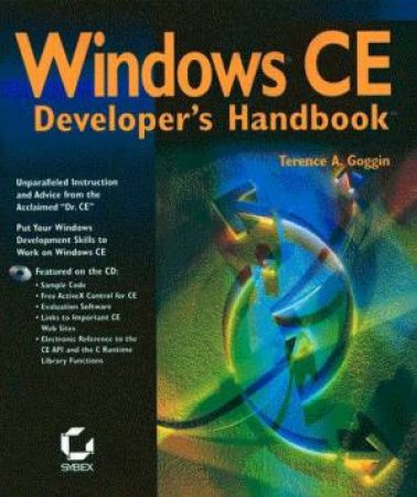 Windows CE Developer's Handbook by Terence A Goggin