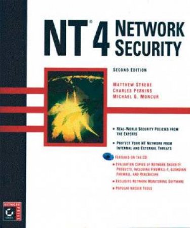 NT 4 Network Security by Matthew Strebe & Charles Perkins & Michael Moncur