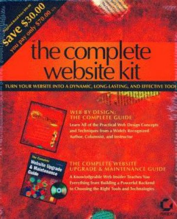 The Complete Website Kit by Molly E Holzschlag & Lisa Schmeiser