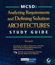 MCSD Study Guide Analyzing Requirements And Defining Solution Architectures