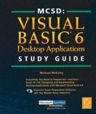 MCSD Study Guide Visual Basic 6 Desktop Applications