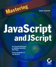 Mastering JavaScript And JScript