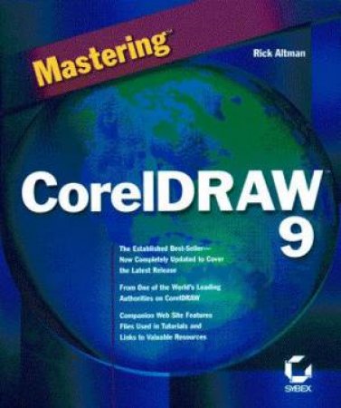 Mastering CorelDRAW 9 by Rick Altman