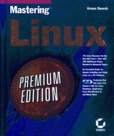 Mastering Linux - Premium Edition by Arman Danesh