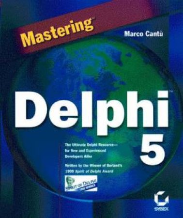 Mastering Delphi 5 by Marco Cantu