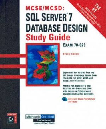 MCSE/MCSD Study Guide: SQL Server 7 Database Design by Kevin Hough & Ed Larkin