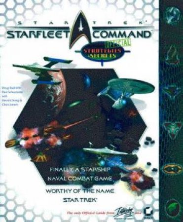 Star Trek: Star Fleet Command Official Strategies & Secrets by Various