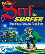 From Serf To Surfer Becoming A Network Consultant