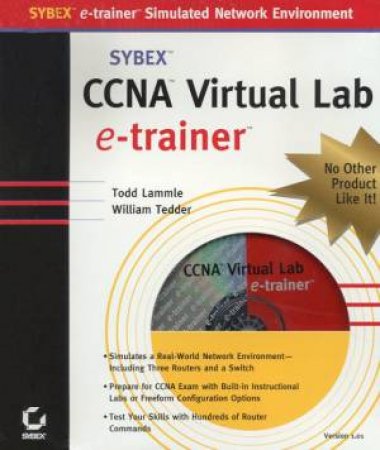 Sybex CCNA Virtual Lab E-Trainer by Todd Lammle & William Tedder