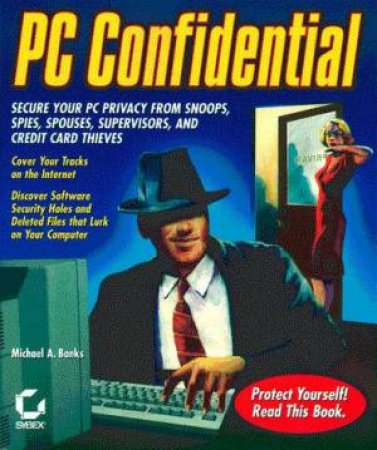 PC Confidential by Michael A Banks