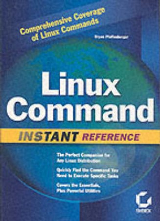 Linux Command Reference by Bryan Pfaffenberger