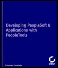 Developing PeopleSoft 8 Applications with PeopleTools