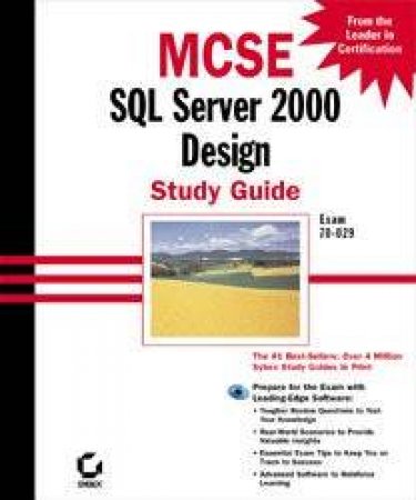 MCSE Study Guide: SQL Server 2000 Design Study by Marc Israel & Steve Jones