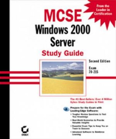 MCSE Study Guide: Windows 2000 Server by Lisa Donald & James Chellis