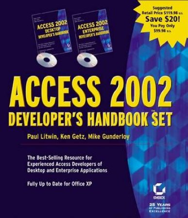 Access 2002 Developer's Handbook Set by Paul Litwin, Ken Getz & Mike Gunderloy