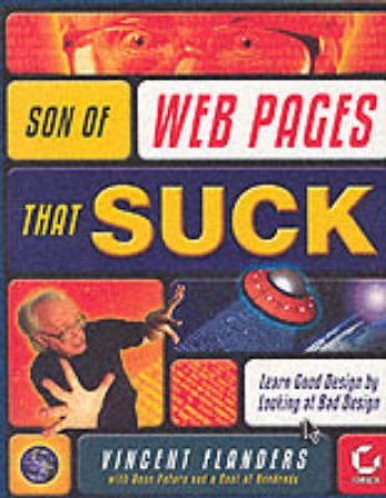 Web Pages That Suck by Vincent Flanders