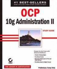 OCP Oracle 10g Administration II Study Guide  Book  CD