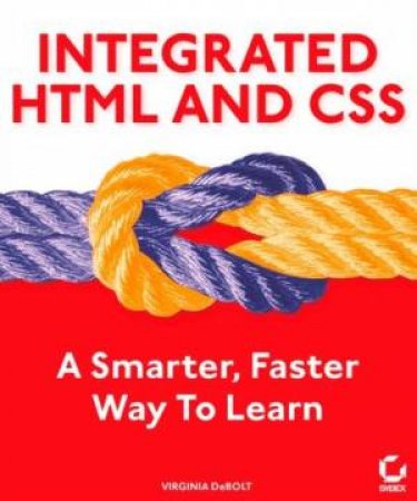 Integrated HTML And CSS - Book & CD by Virginia Debolt